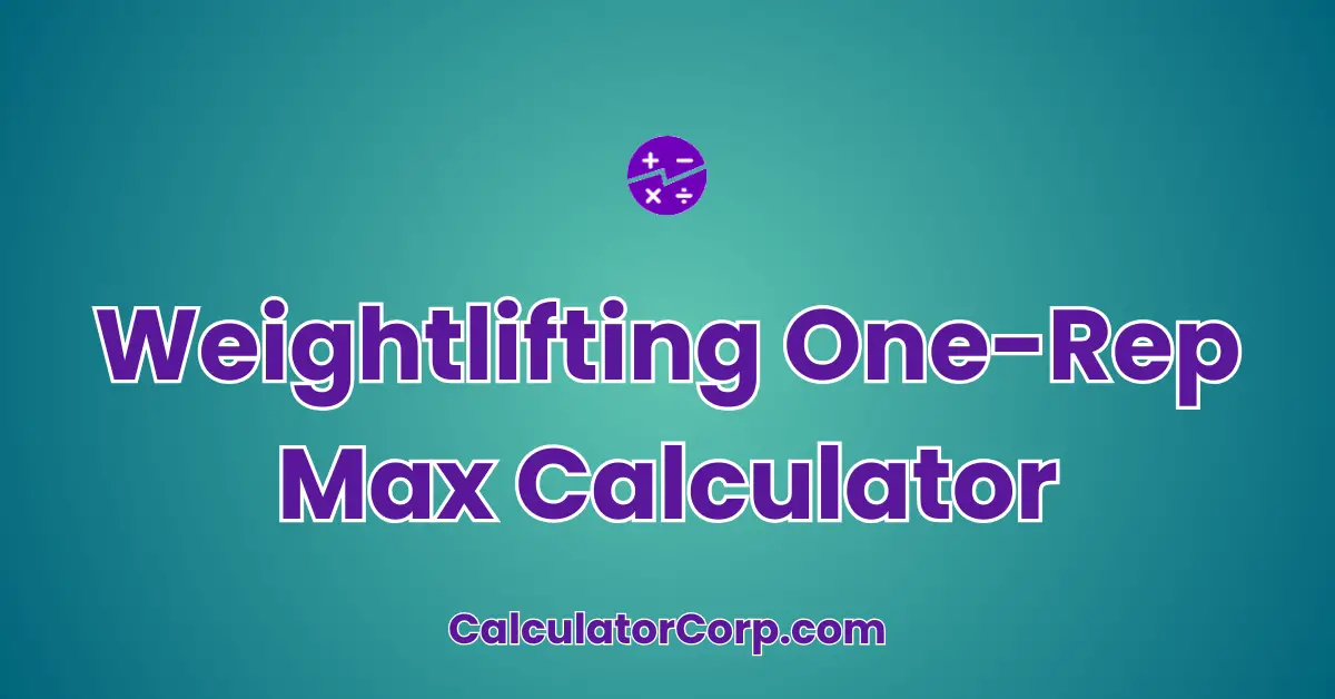 Weightlifting One-Rep Max Calculator