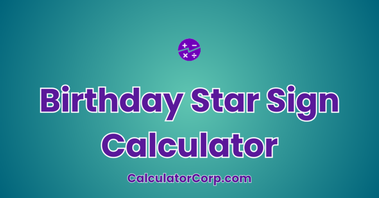 Birthday Star Sign Calculator