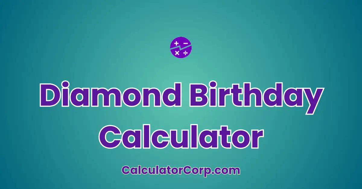 Diamond Birthday Calculator