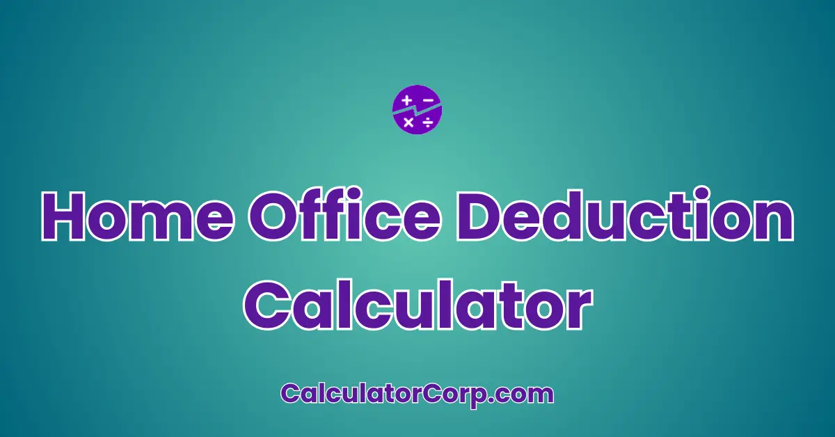 Home Office Deduction Calculator