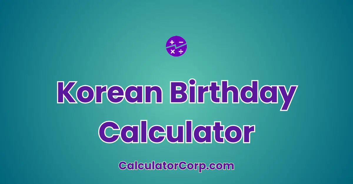 Korean Birthday Calculator