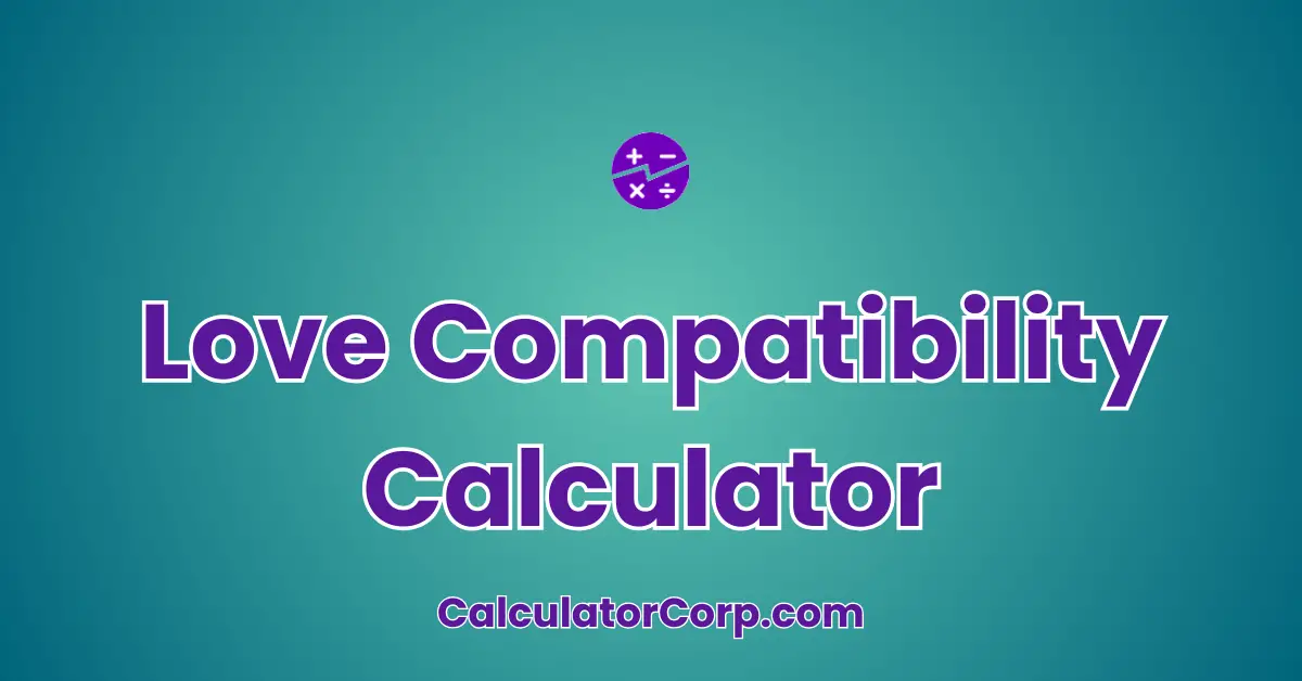 Love Compatibility Calculator