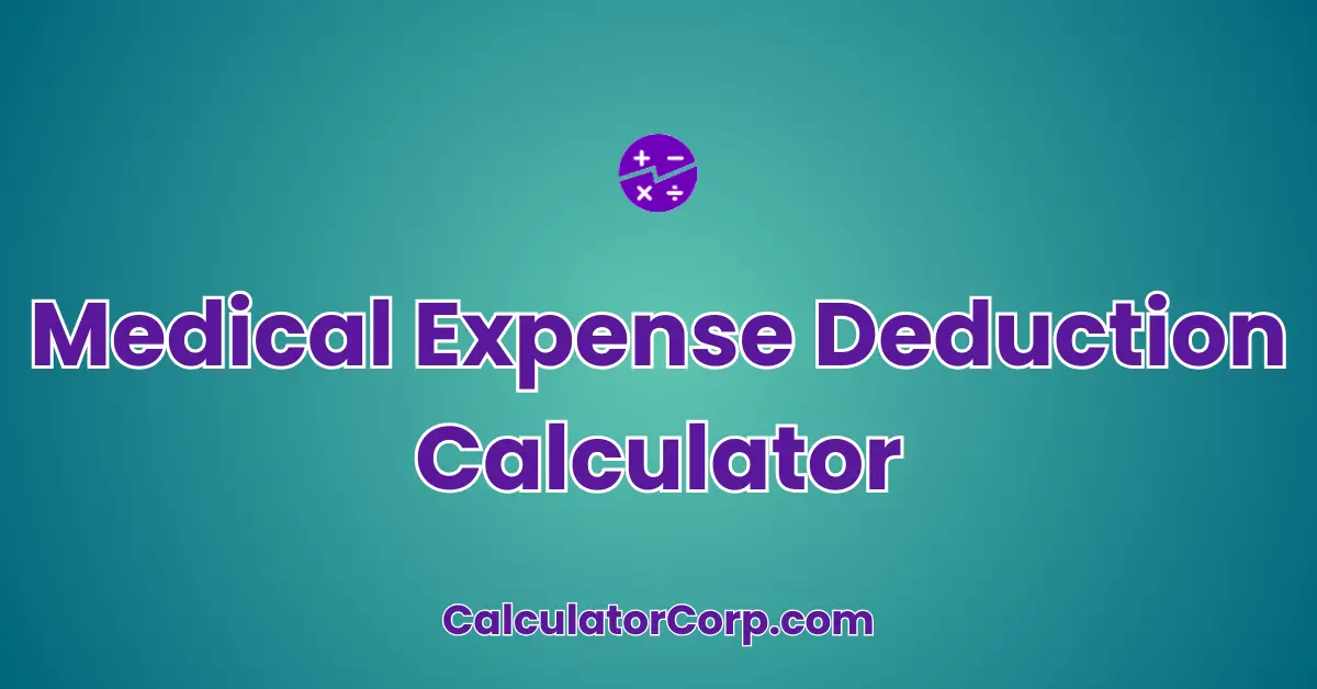 Medical Expense Deduction Calculator