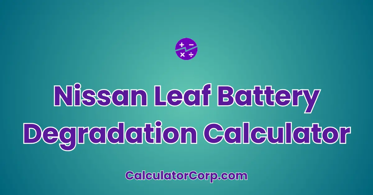 Nissan Leaf Battery Degradation Calculator