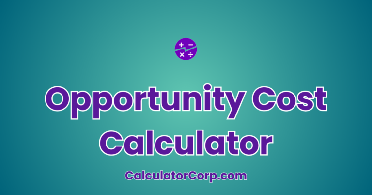 Opportunity Cost Calculator