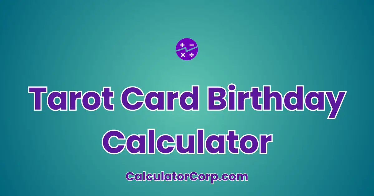 Tarot Card Birthday Calculator