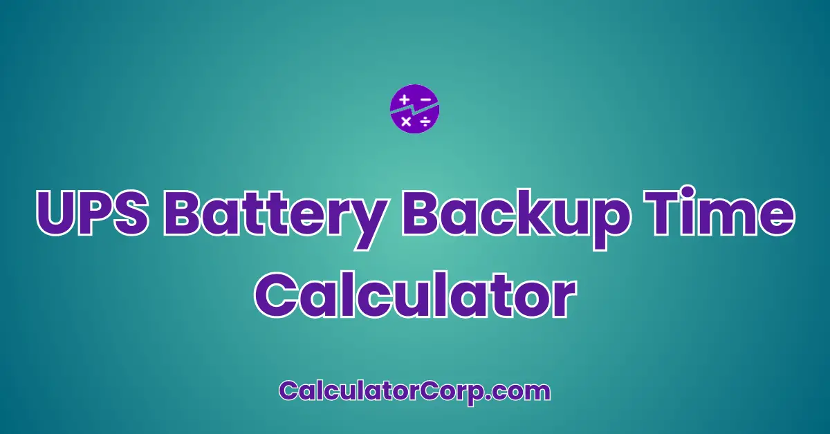 UPS Battery Backup Time Calculator