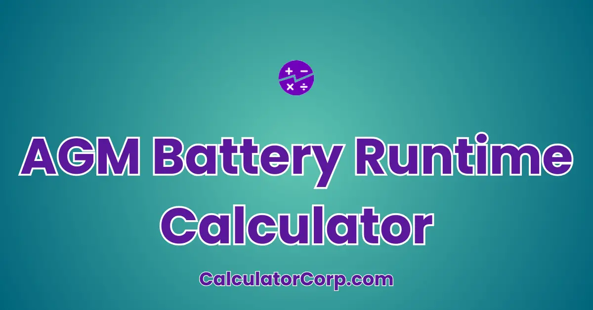 AGM Battery Runtime Calculator