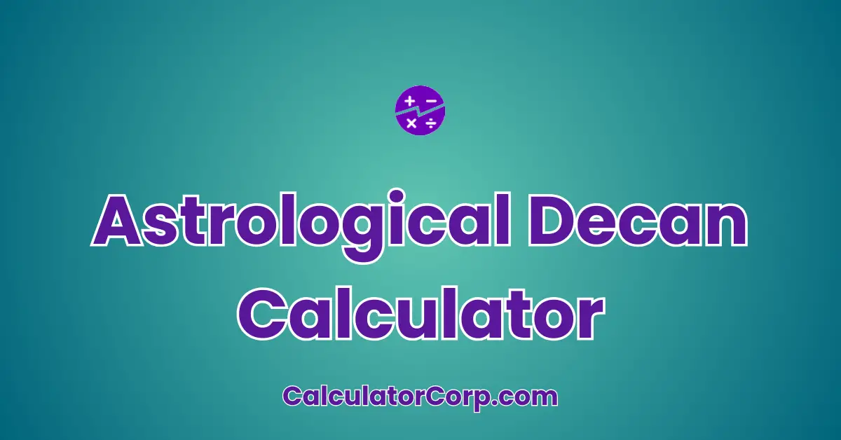 Astrological Decan Calculator