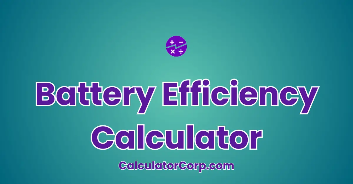 Battery Efficiency Calculator