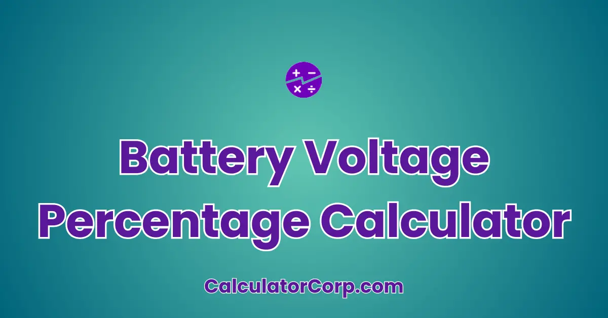 Battery Voltage Percentage Calculator