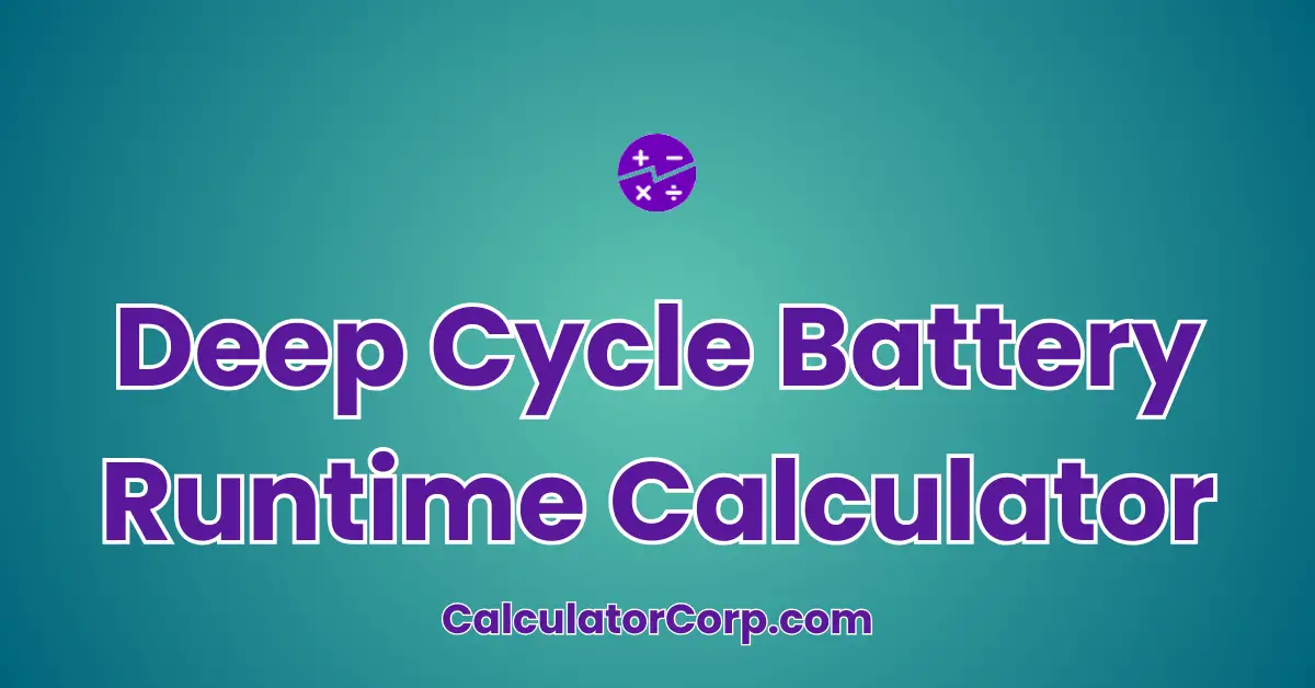 Deep Cycle Battery Runtime Calculator