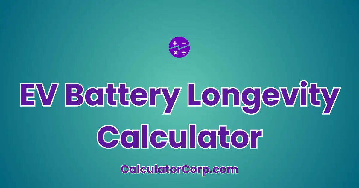 EV Battery Longevity Calculator