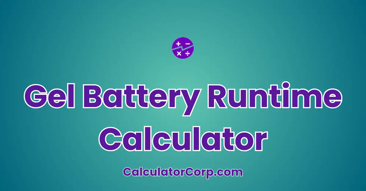 Gel Battery Runtime Calculator