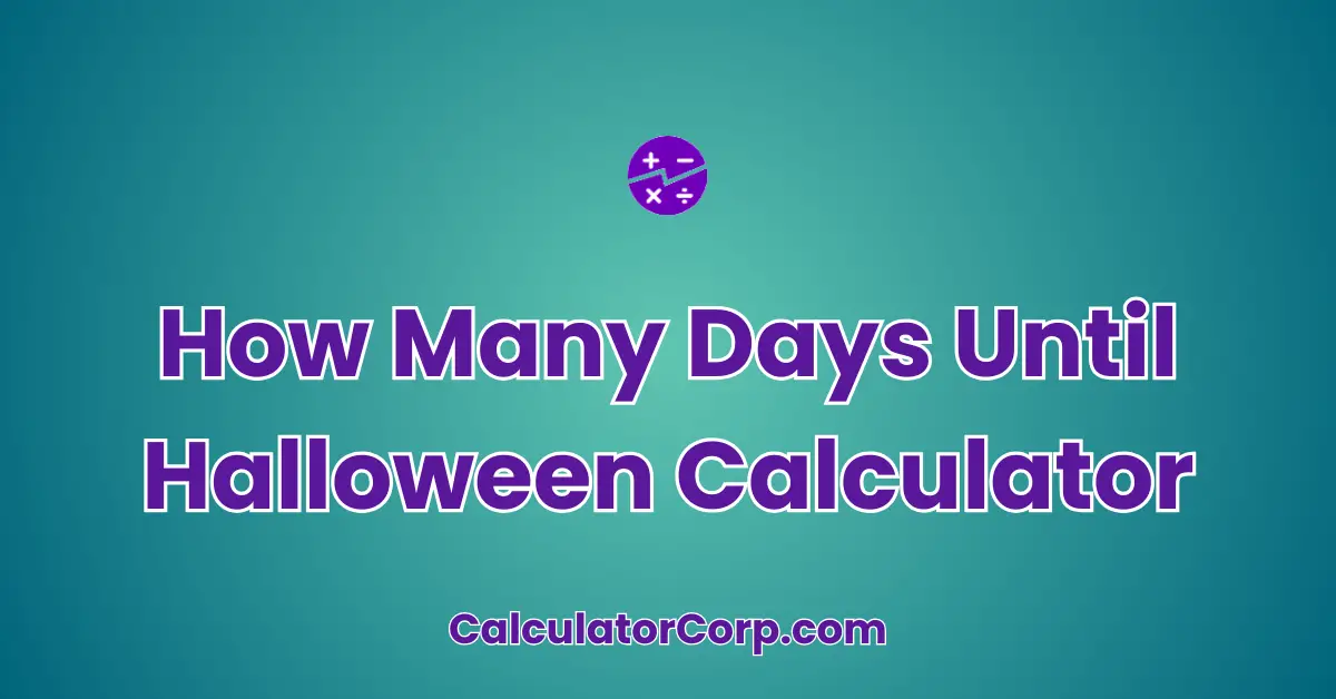 How Many Days Until Halloween Calculator