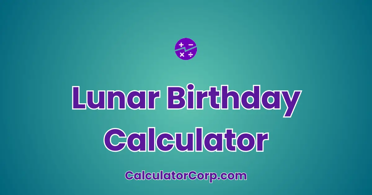 Lunar Birthday Calculator