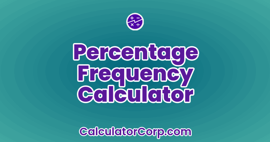 Percentage Frequency Calculator