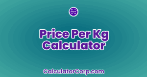Price Per Kg Calculator