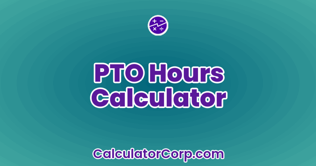 PTO Hours Calculator
