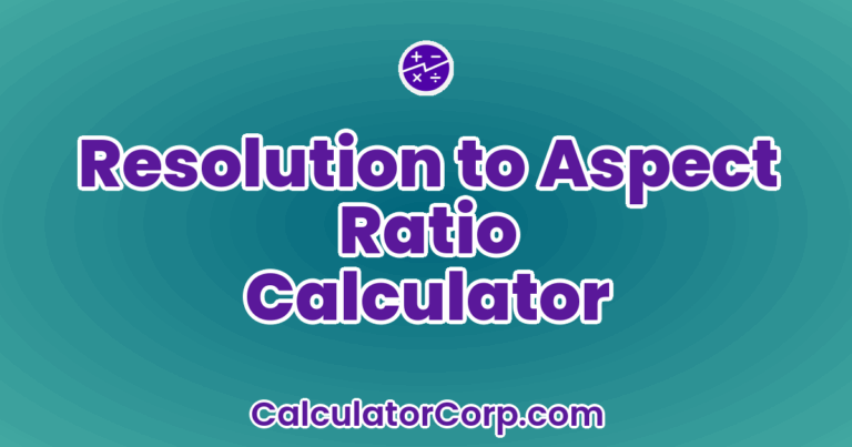 Resolution To Aspect Ratio Calculator