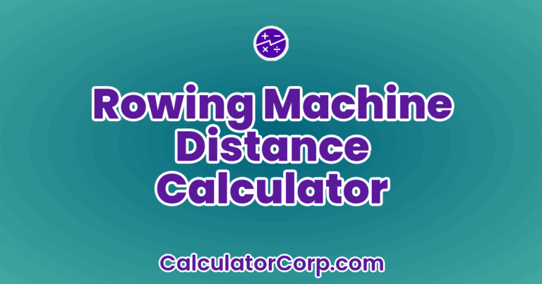 Distance Rowing Records Rowing Machine Distance Calculator
