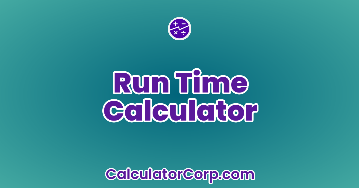Run Time Calculator