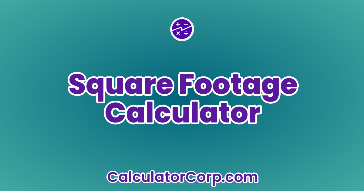 Square Footage Calculator