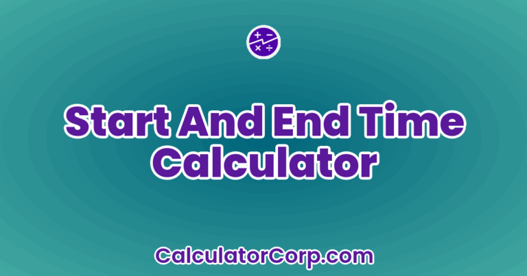 Start And End Time Calculator