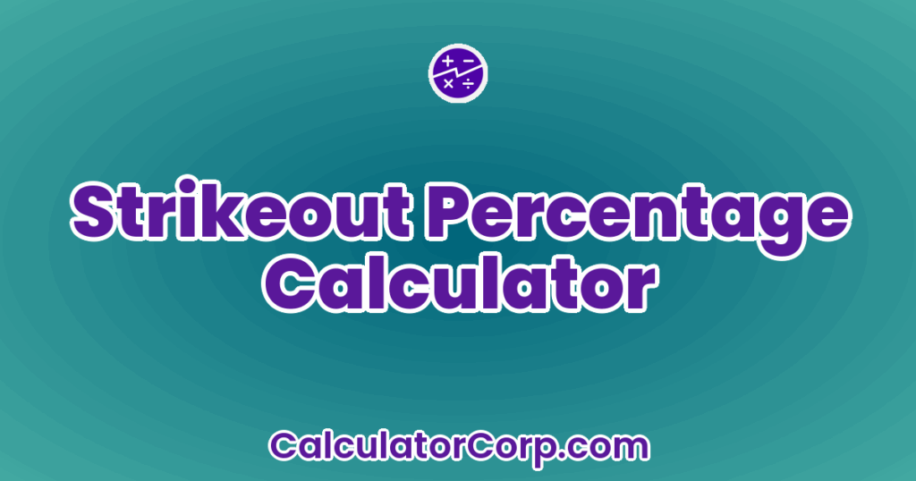 Strikeout Mathml Strikeout Percentage Calculator