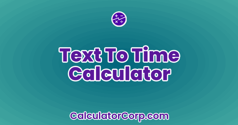 Text To Time Calculator