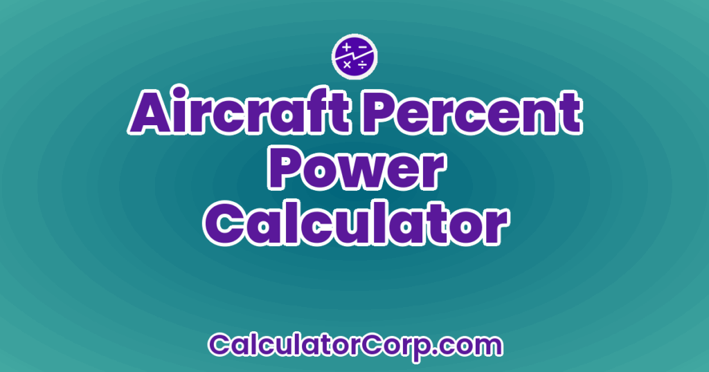 One Percent Power Aircraft Percent Power Calculator