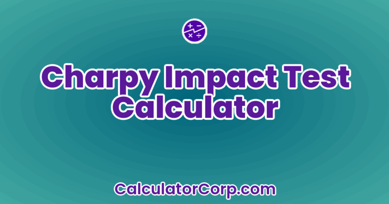Charpy Impact Test Calculator