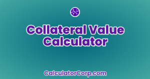 Collateral Value Calculator