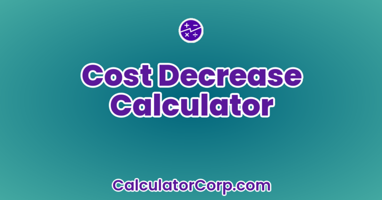 Cost Decrease Calculator