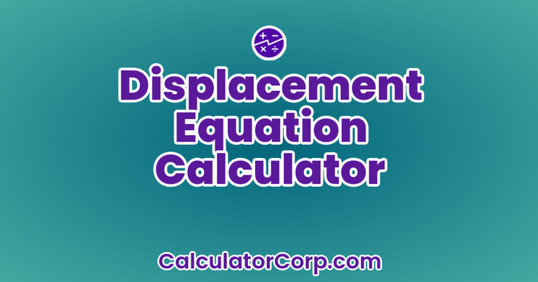 Displacement Equation Calculator