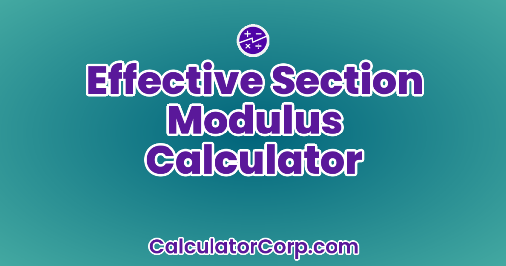 Effective Section Modulus Calculator