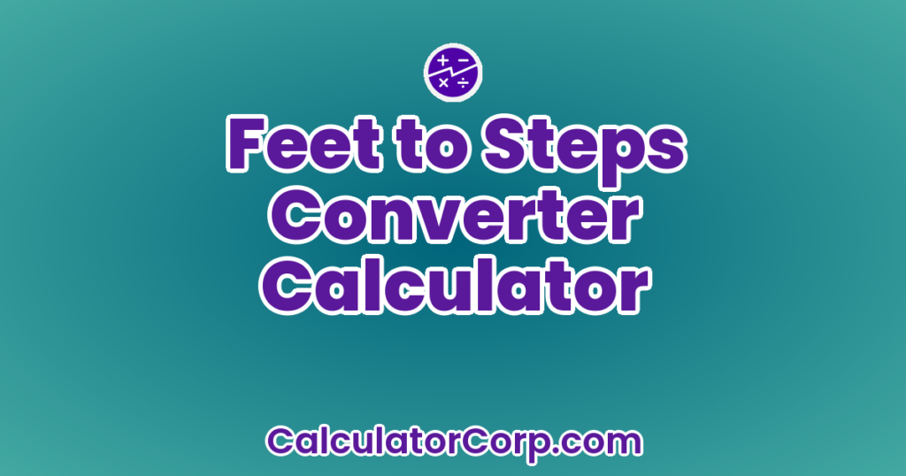 R Steps Ffet Feet To Steps Converter