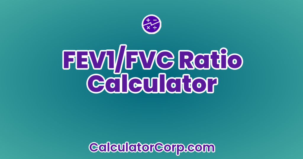 Fvsa Calculation FEV1/FVC Ratio Calculator