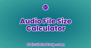 Audio File Size Calculator