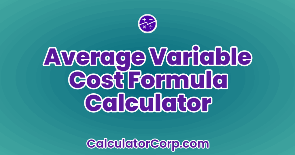 Average Variable Cost Formula Calculator