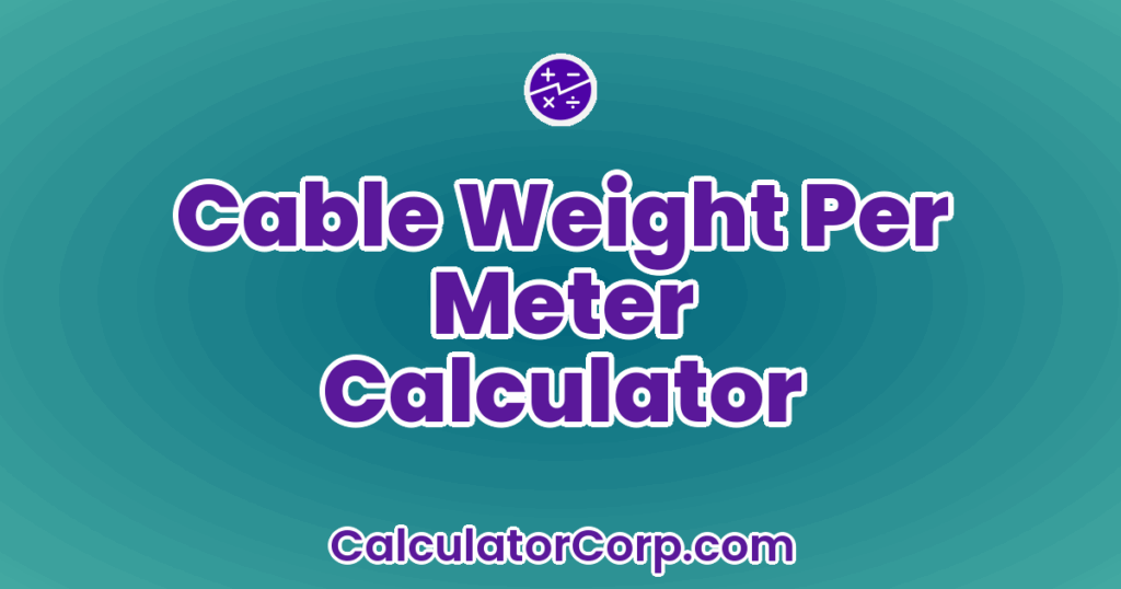 Cable Weight Per Meter Calculator