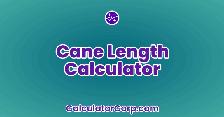 Cane Length Calculator