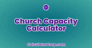 Church Capacity Calculator