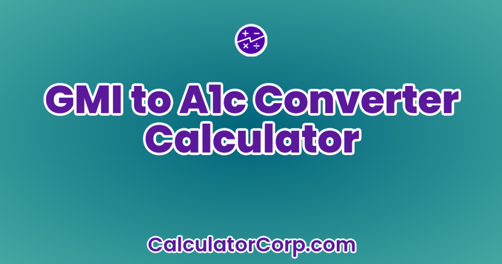 GMI To A1c Converter