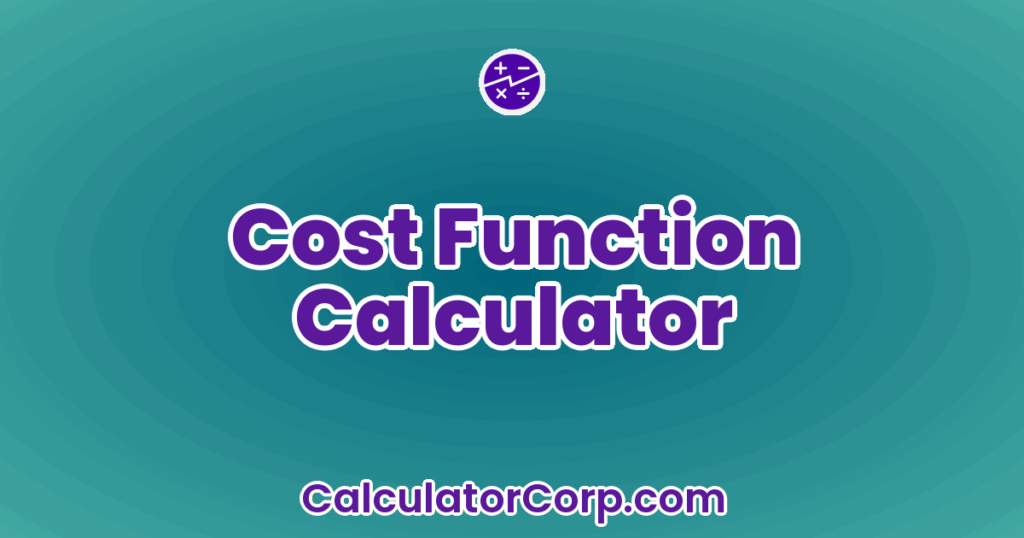 Cost Function Calculator