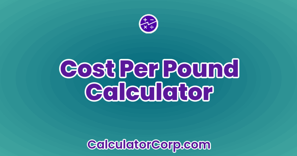 Apa Format Real Example Cost Per Pound Calculator