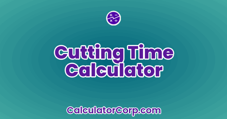Cutting Time Calculator