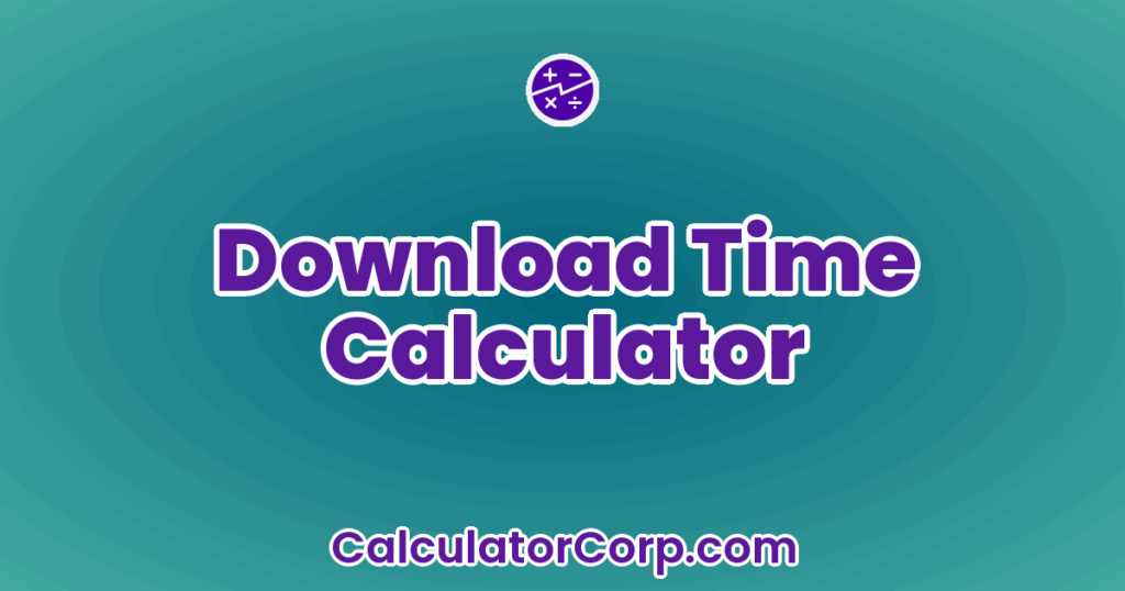 Download Time Calculator