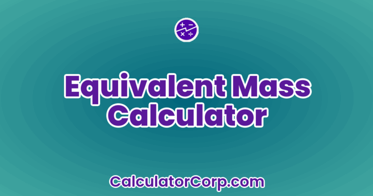 Equivalent Mass Calculator