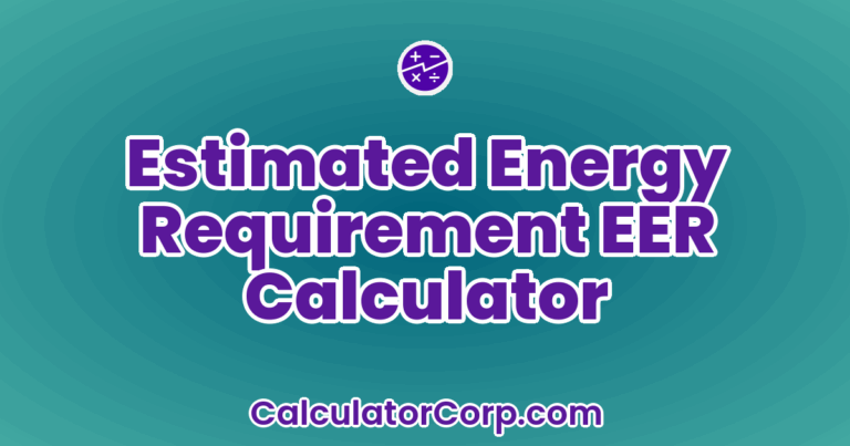 Eer Ranges Estimated Energy Requirement EER Calculator